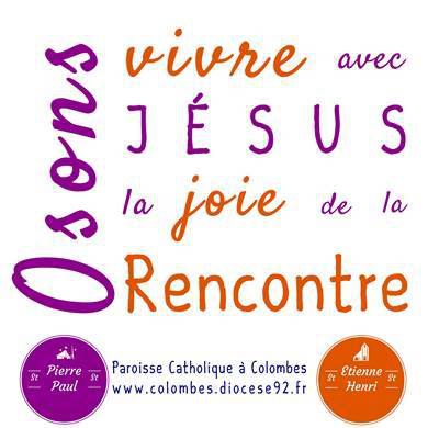 Notre vision : "Osons vivre avec Jésus la joie de la rencontre"