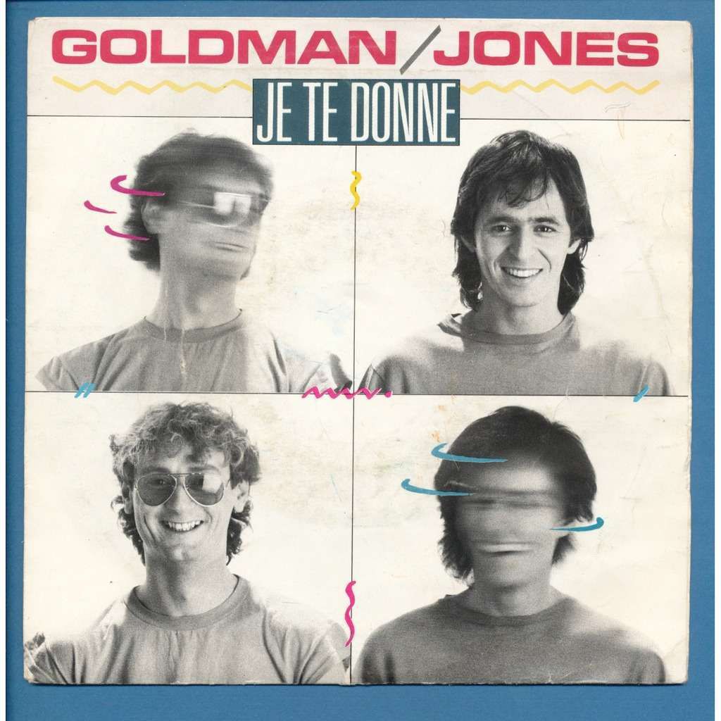 Je te donne de JJ Goldmann et M Jones