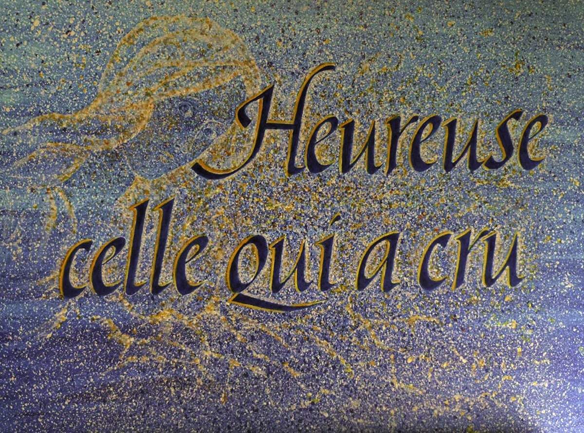 Heureuse celle qui a cru les paroles qui lui furent dites de la part du Seigneur