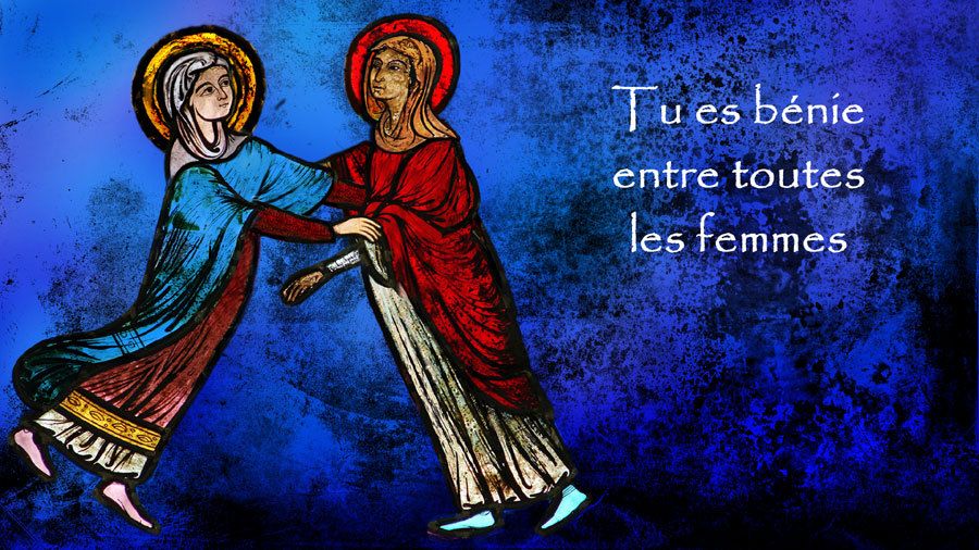 bénédictions : Tu es bénie entre toutes les femmes et ton enfant est béni