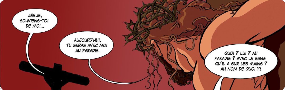 Jésus et le bon larron se retrouvent au ciel après avoir discuté au moment de leur crucifixion
