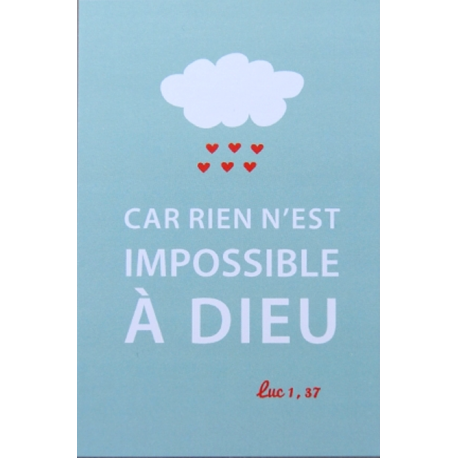 Car rien n'est impossible à Dieu