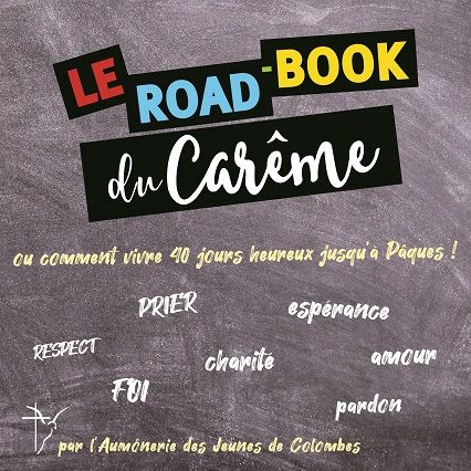 Road Book du Carême de l'Aumônerie des jeunes de Colombes