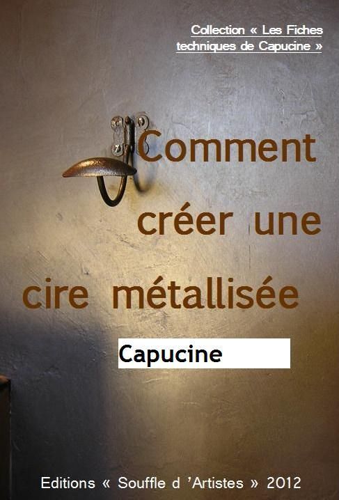 faire une cire métallisée écologique
