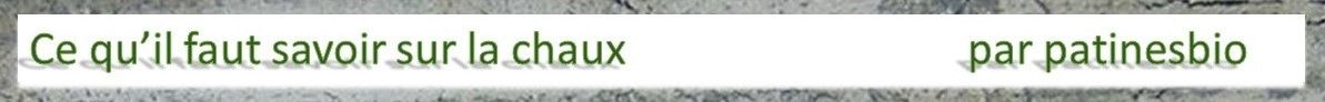 chaux comment faire, utiliser chaux