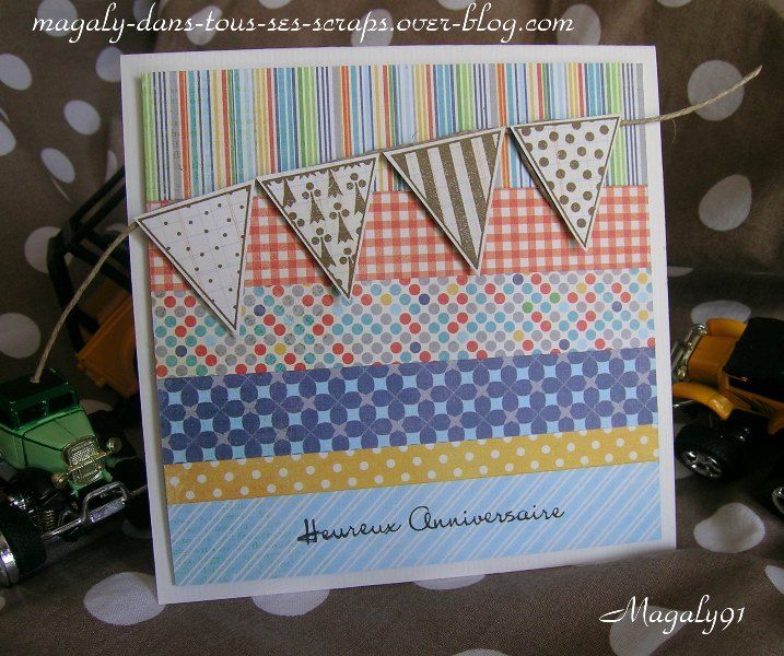 Cartes Anniversaire Garcon Magaly Dans Tous Ses Scraps