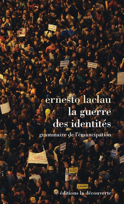  La guerre des identités (Ernesto LACLAU)