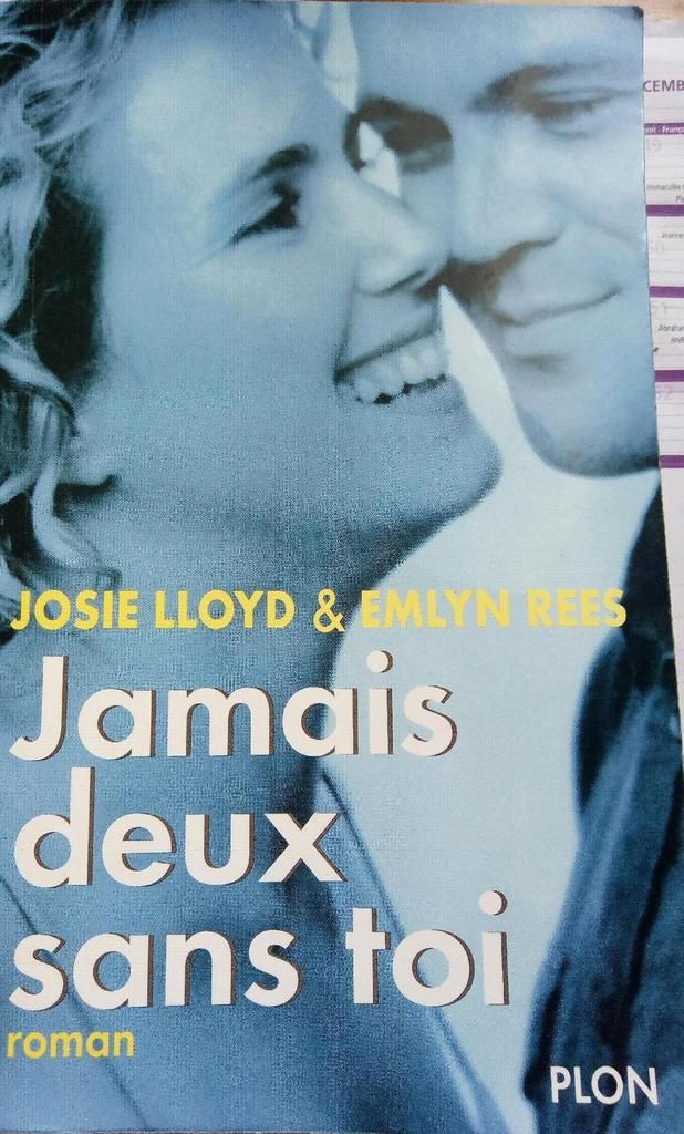 Jamis deux sans toi de Josie LLOYD et Emlyn REEDS
