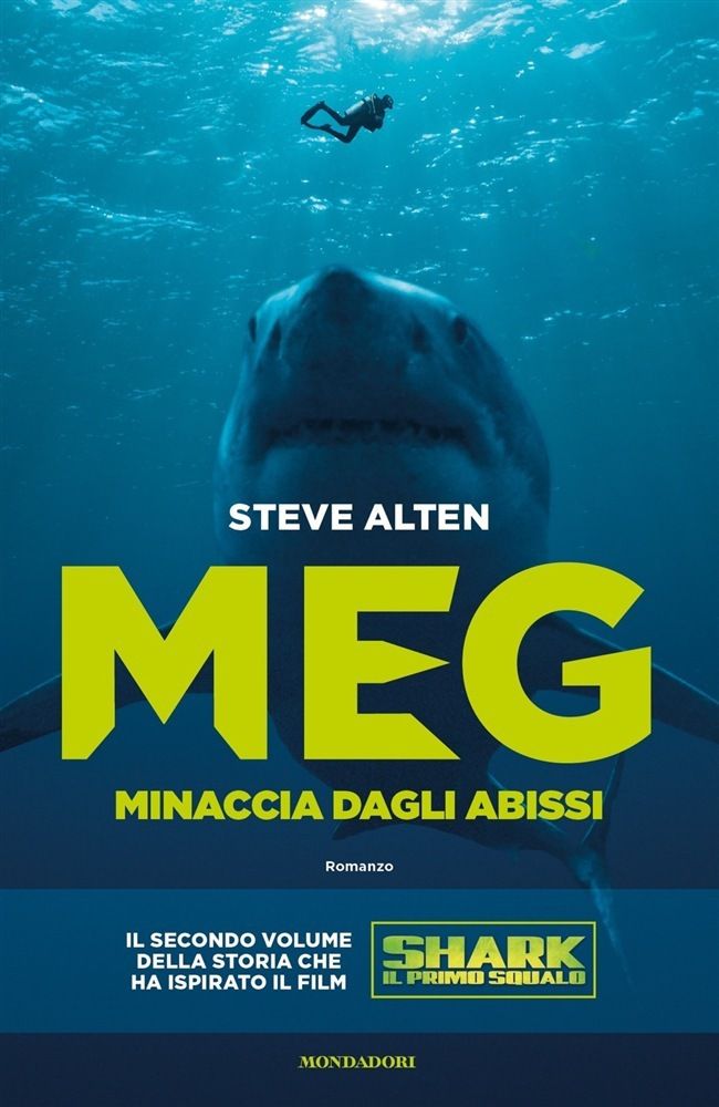 Steve Alten, Meg. Minaccia dagli Abissi, Feltrinelli, 2018