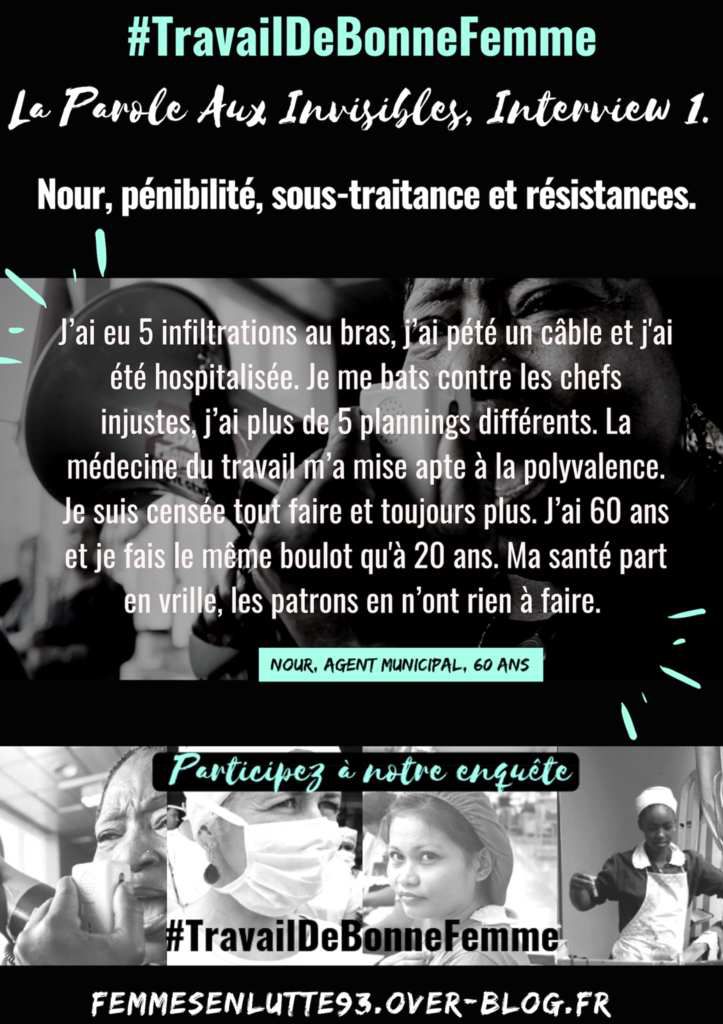 #TravailDeBonneFemme. La parole aux Invisibles, Interview 1 : Nour, pénibilité, sous-traitance et résistances.