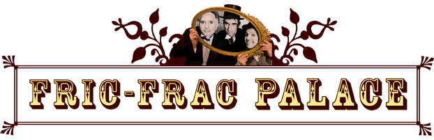 FRIC-FRAC PALACE