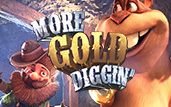 machine à sous More Gold Diggin' logiciel Betsoft