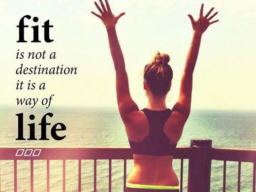 Fitness is not a destination it's a way of life !