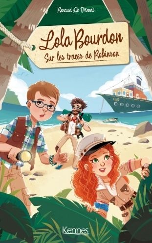 Lola Bourdon sur les traces de Robinson  : Critique.