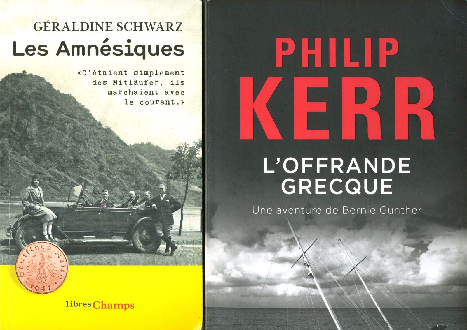 Géraldine SCHWARZ Les Amnésiques Philip KERR L'offrande grecque