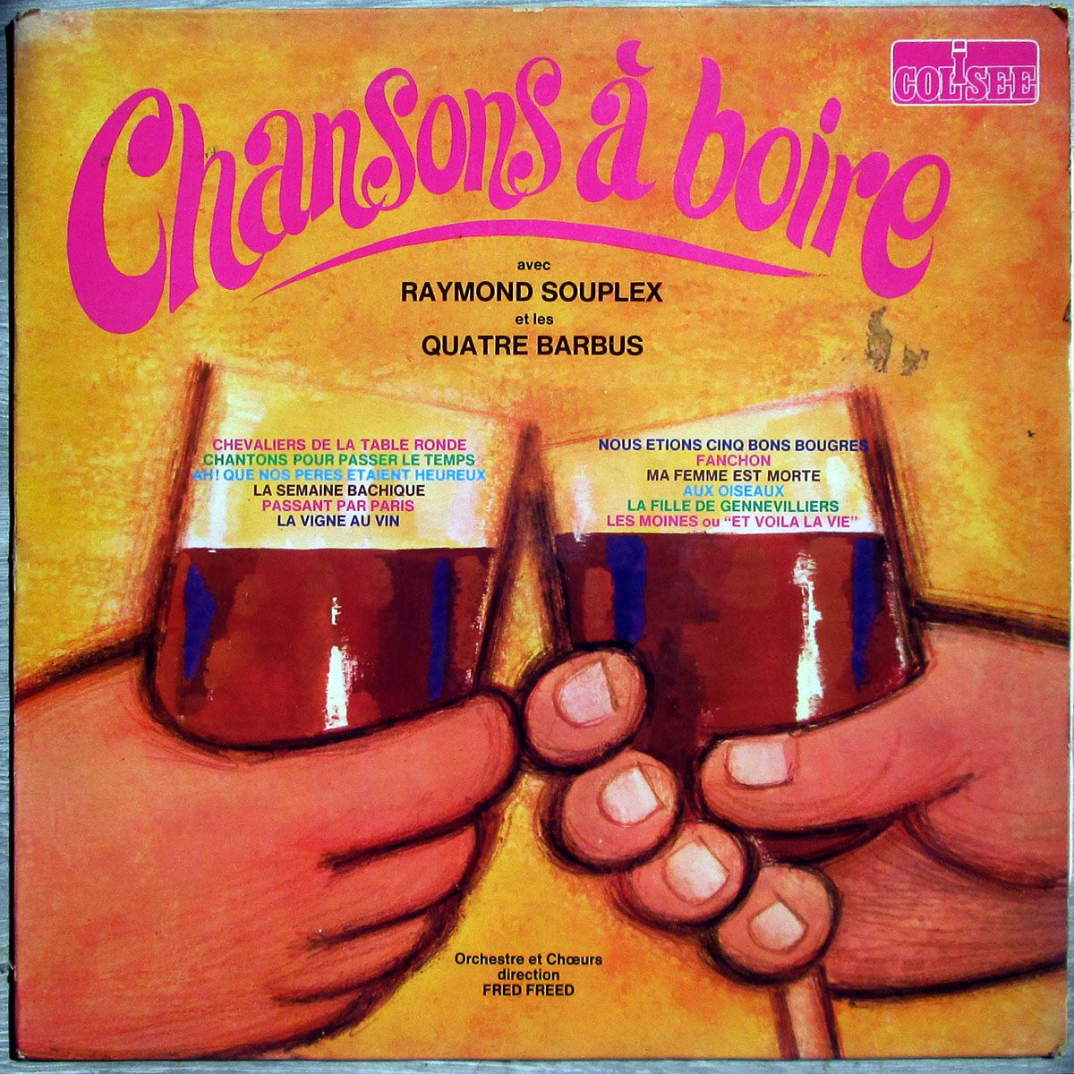 Raymond Souplex - Chansons à boire - 