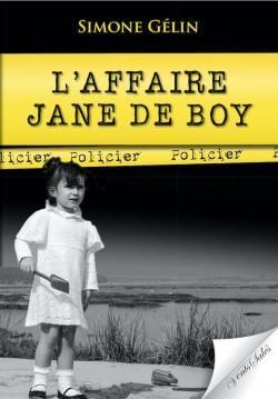 l'affaire jane de boy simone gélin editions vents salés polar républicains espagnols franco GAL