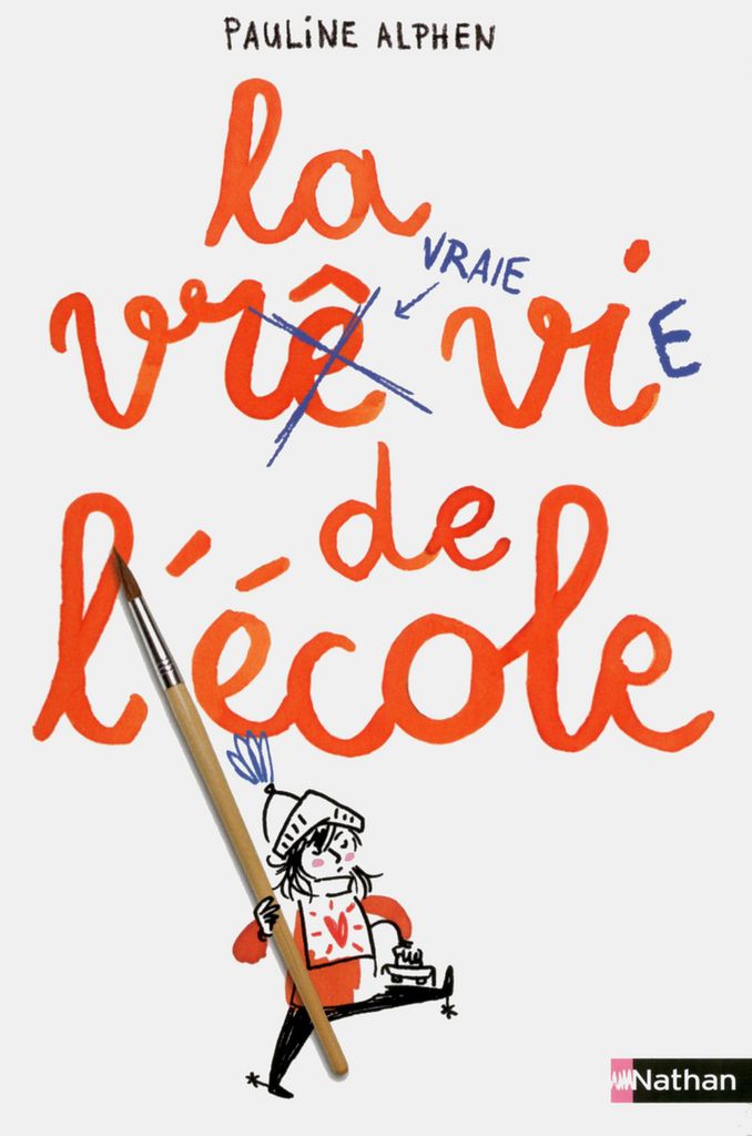 la vraie vie de l'école pauline alphen nathan dyslexie dysorthographie