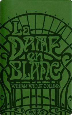 wilkie collins la dame en blanc roman victorien