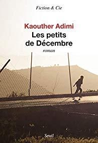kaouther adimi les petits de décembre roman algérie soulèvement