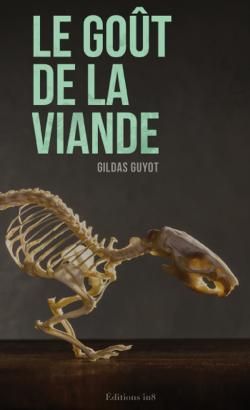 le goût de la viande gildas guyot éditions in8