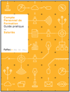 GUIDE PRATIQUE - Le Compte Personnel de Formation (CPF) - 2017