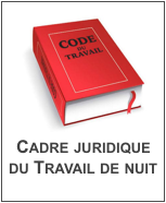 Cadre juridique du travail de nuit