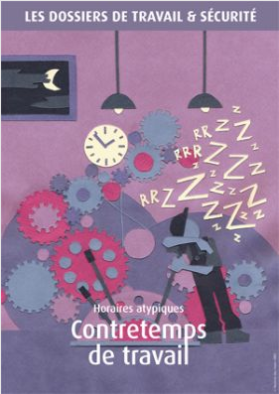 Santé & Travail - Contretemps de travail - Travail de nuit