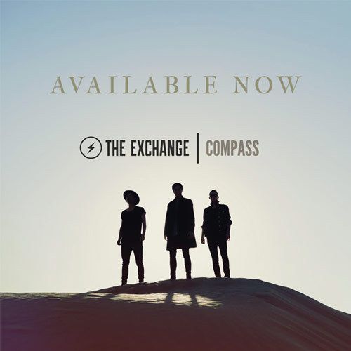 Partez à la découverte de The Exchange et de leur album Compass !