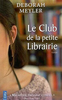 Le club de la petite librairie de Déborah Meyler (2015)