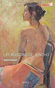 Les boutons de Jéricho d'Annick Boisset