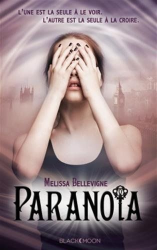 Paranoïa de Melissa Bellevigne