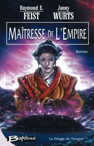 Trilogie de l'empire de Raymond E Feist