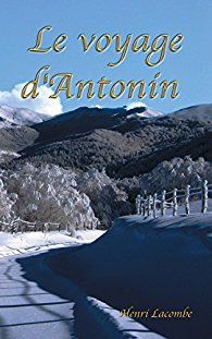 Le voyage d'Antonin de Henri Lacombe