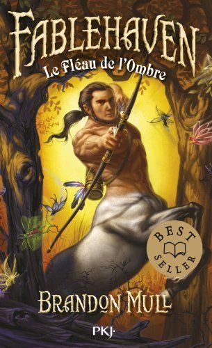 Fablehaven tome 3 : le fléau de l'ombre de Brandon Mull