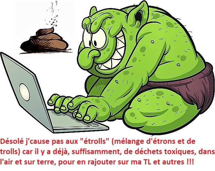 Un Etroll en frénésie malveillante pour le débat démocratique... VaderEtroll Satanas !!!