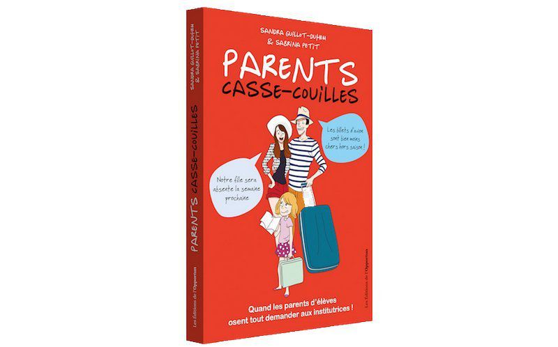 "Parents casse-couilles" - Sandra Guillot-Duhem et Sabrina Petit 