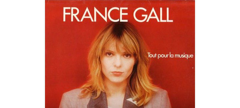 France Gall - Tout pour la musique
