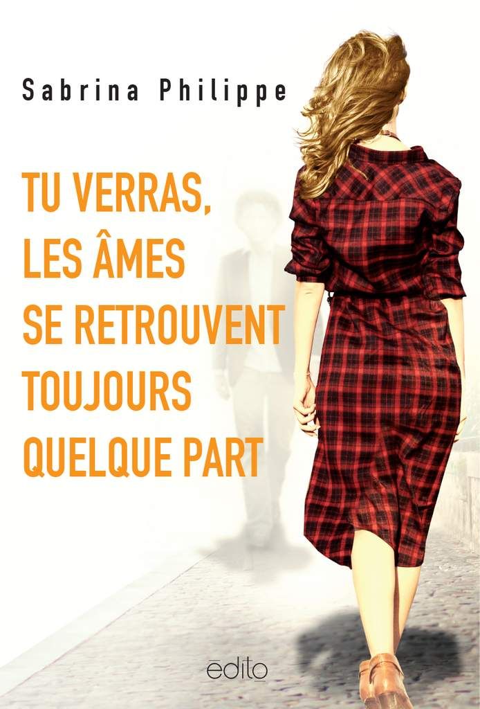 Tu verras, les âmes se retrouvent toujours quelque part Bookivores