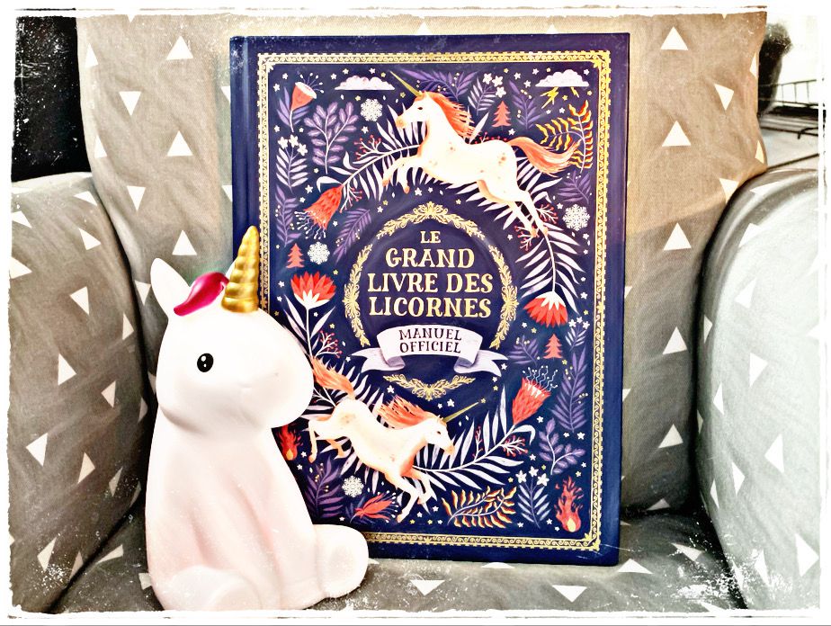 Le grand livre des licornes : Manuel Officiel - Bookivores