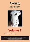 Angelo mon galgo, édition numérique Volume 2