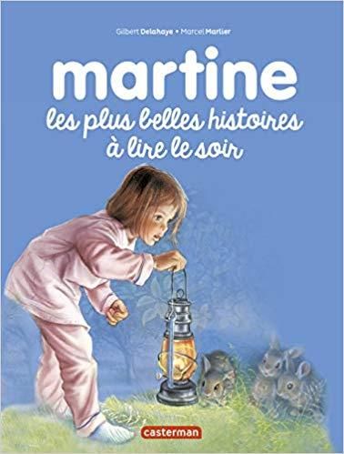 Martine les plus belles histoires à lire le soir