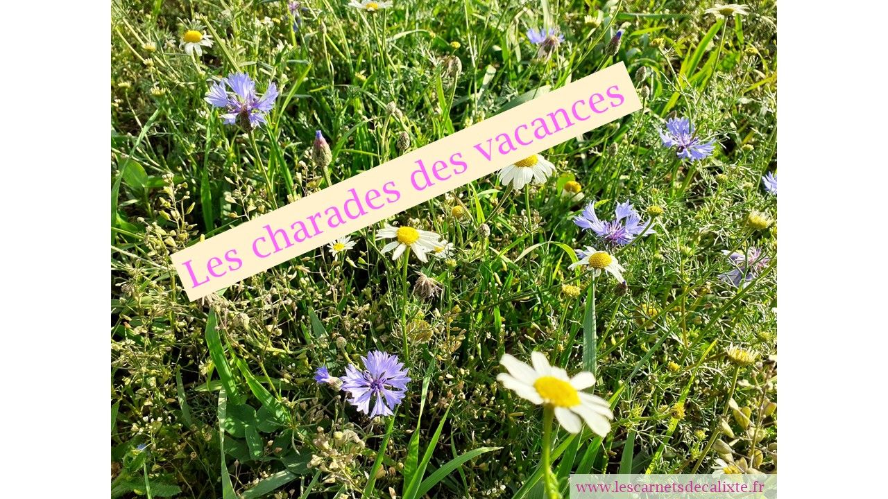 Les charades des vacances