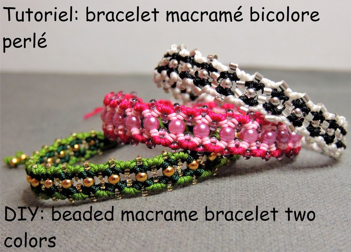 Tutoriel et patron: bracelet macramé bicolore perlé - les confections de  laurence