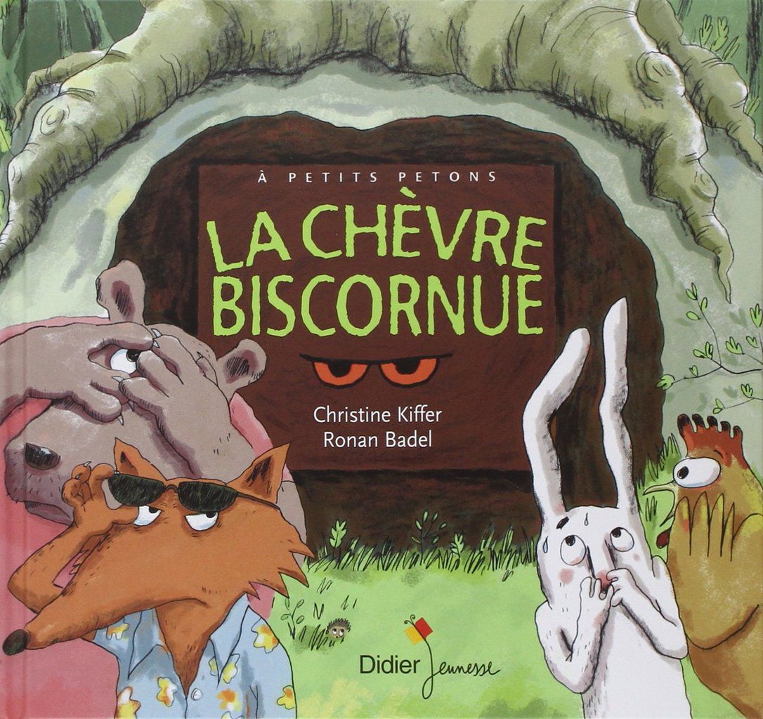 La chèvre biscornue - Christine Kiffer, ill. Ronan Badel - Didier Jeunesse, A petits petons