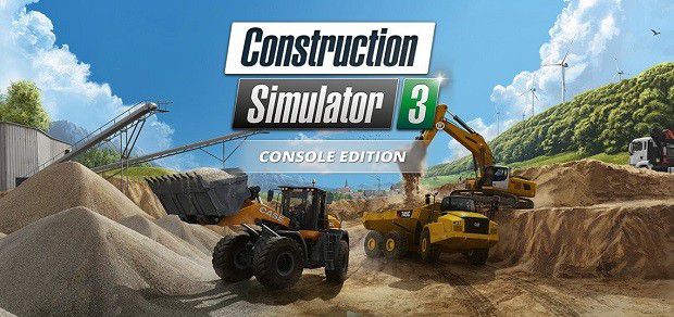 Test : Construction Simulator 3 - Console Edition , En avant chef de  chantier :) - Z4GS