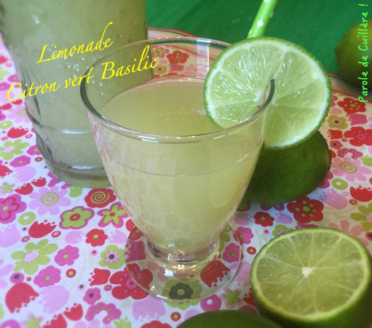 Limonade citron vert et basilic - Parole de Cuillère