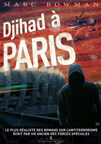 "Djihad à Paris" Marc Bowman - Editions Pierre de Taillac