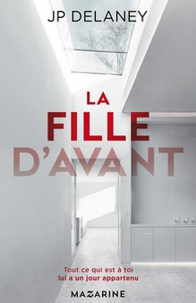"La fille d'avant" de J.P. Delaney - Editions Mazarine