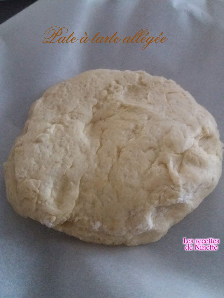 Pâte à Tarte Allégée Weight Watcher Pâte à tarte allégée - Les recettes de Ninette